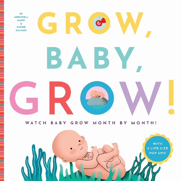 Grow, Baby, Grow! Watch Baby Grow Month by Month