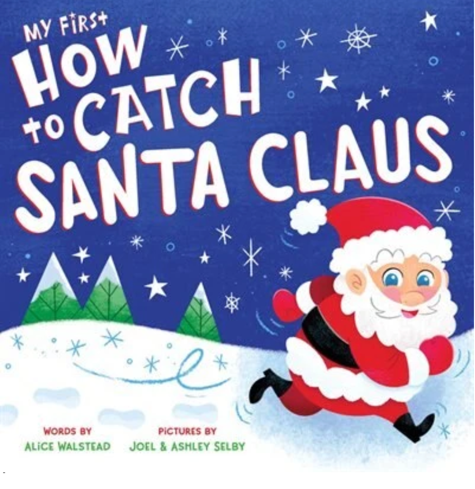 My First How to Catch Santa Clause