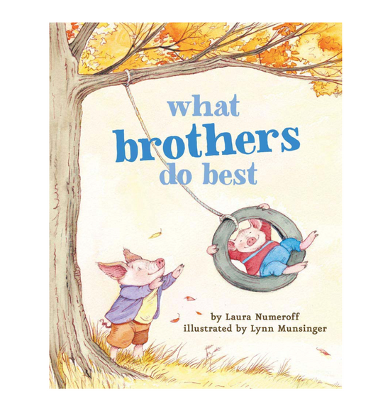 What Brothers Do Best