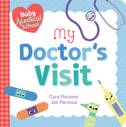 Baby Medical School: My Doctor's Visit