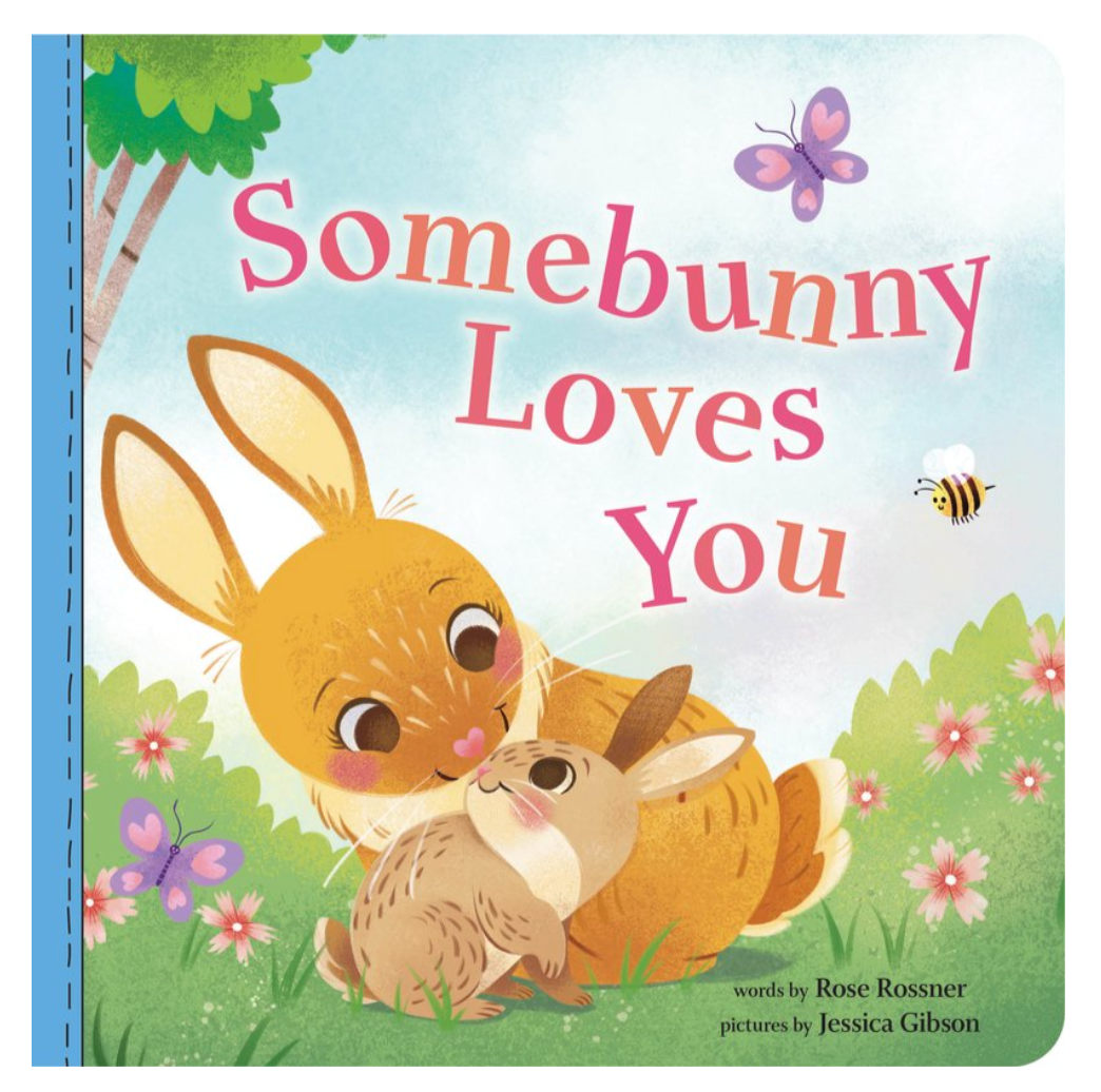 Somebunny Loves You