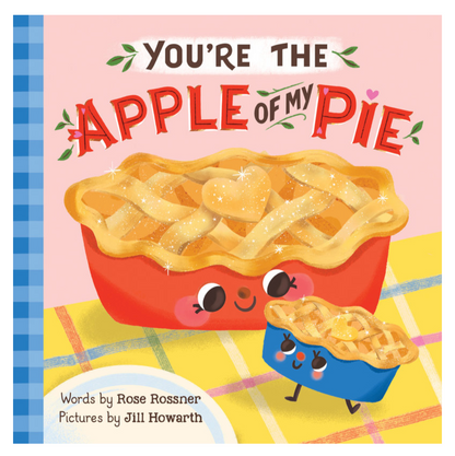 You're the Apple of My Pie