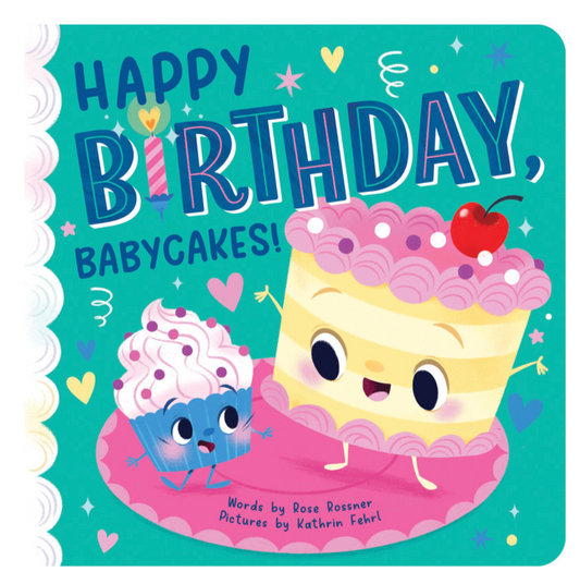 Happy Birthday, Babycakes!
