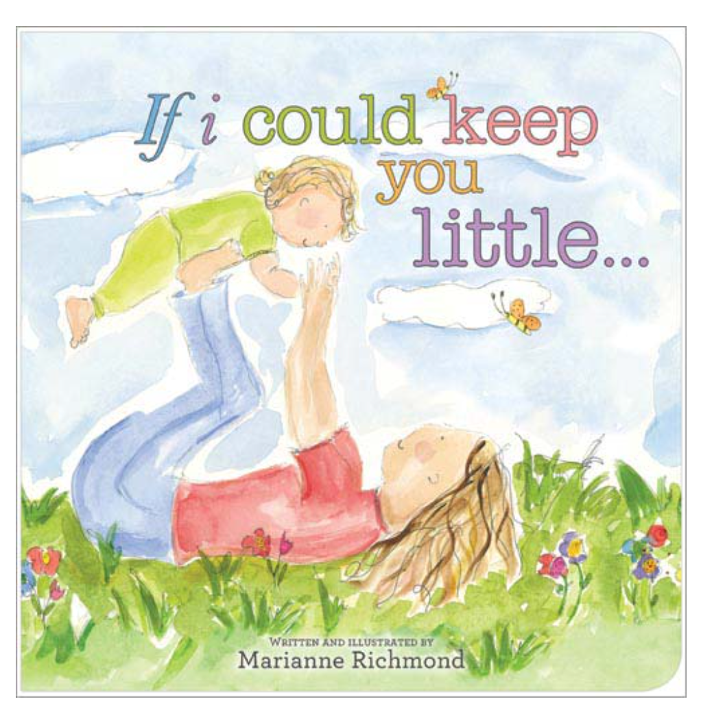 If I could keep you little...